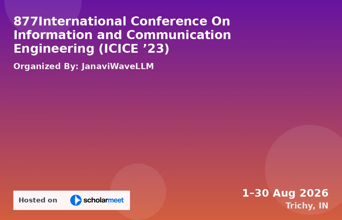 877International Conference On Information and Communication Engineering (ICICE ’23)